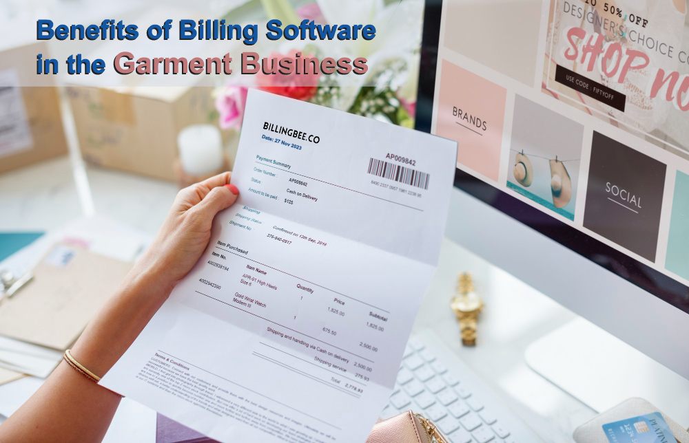 Benefits of Billing Software in the Garment Business<