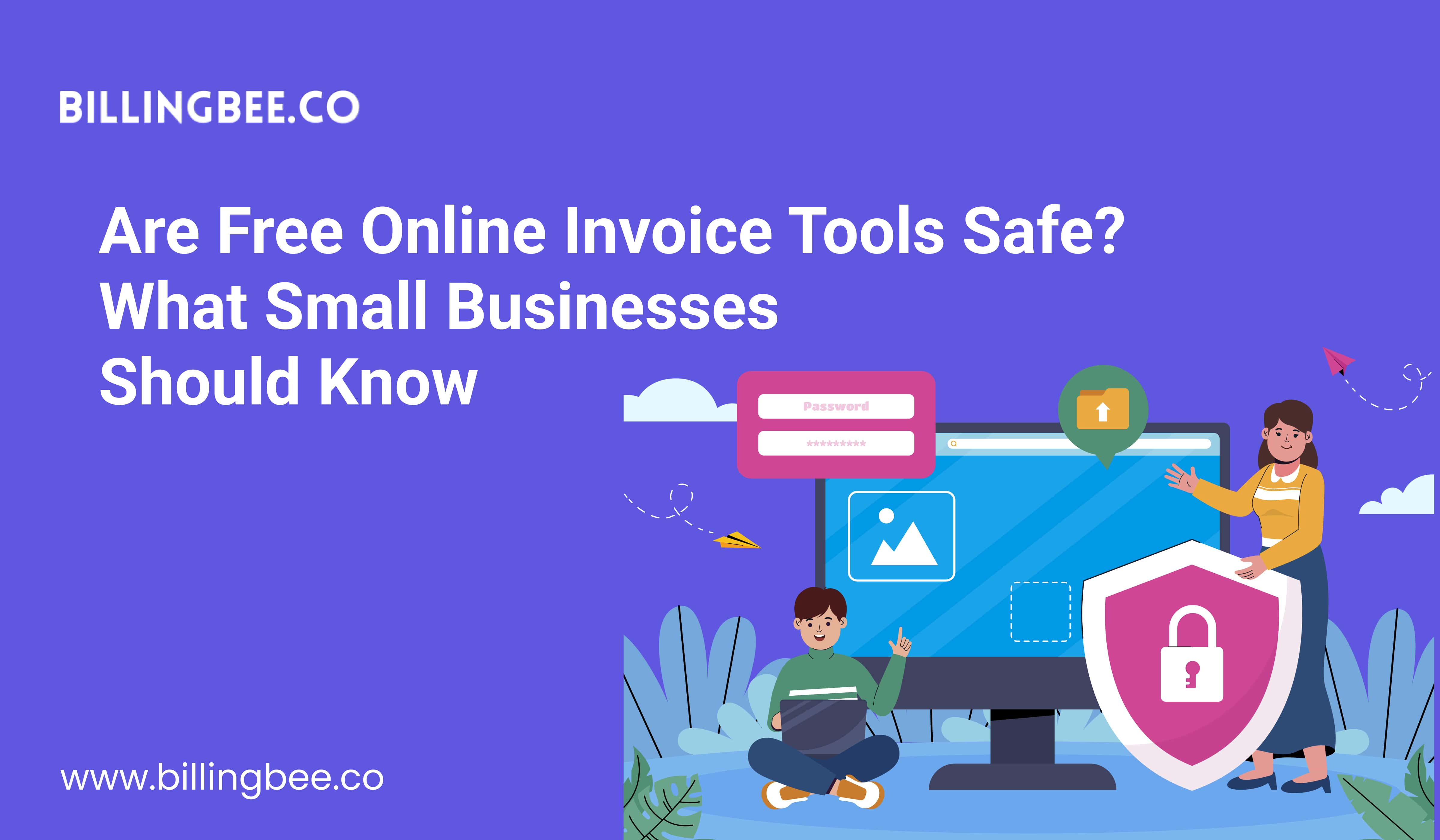 Are Free Online Invoice Tools Safe? What Small Businesses Should Know<