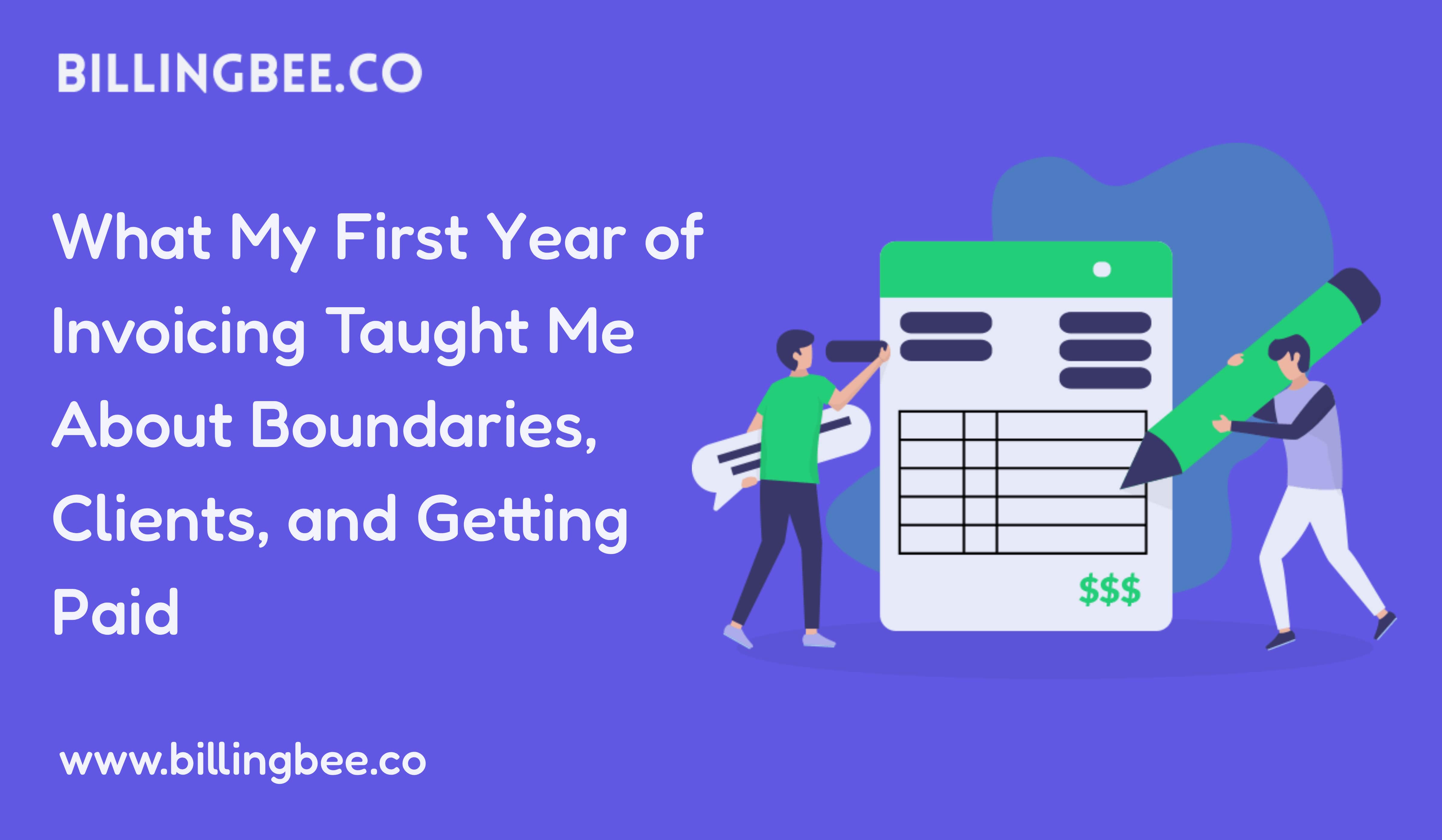 What My First Year of Invoicing Taught Me About Boundaries, Clients, and Getting Paid<