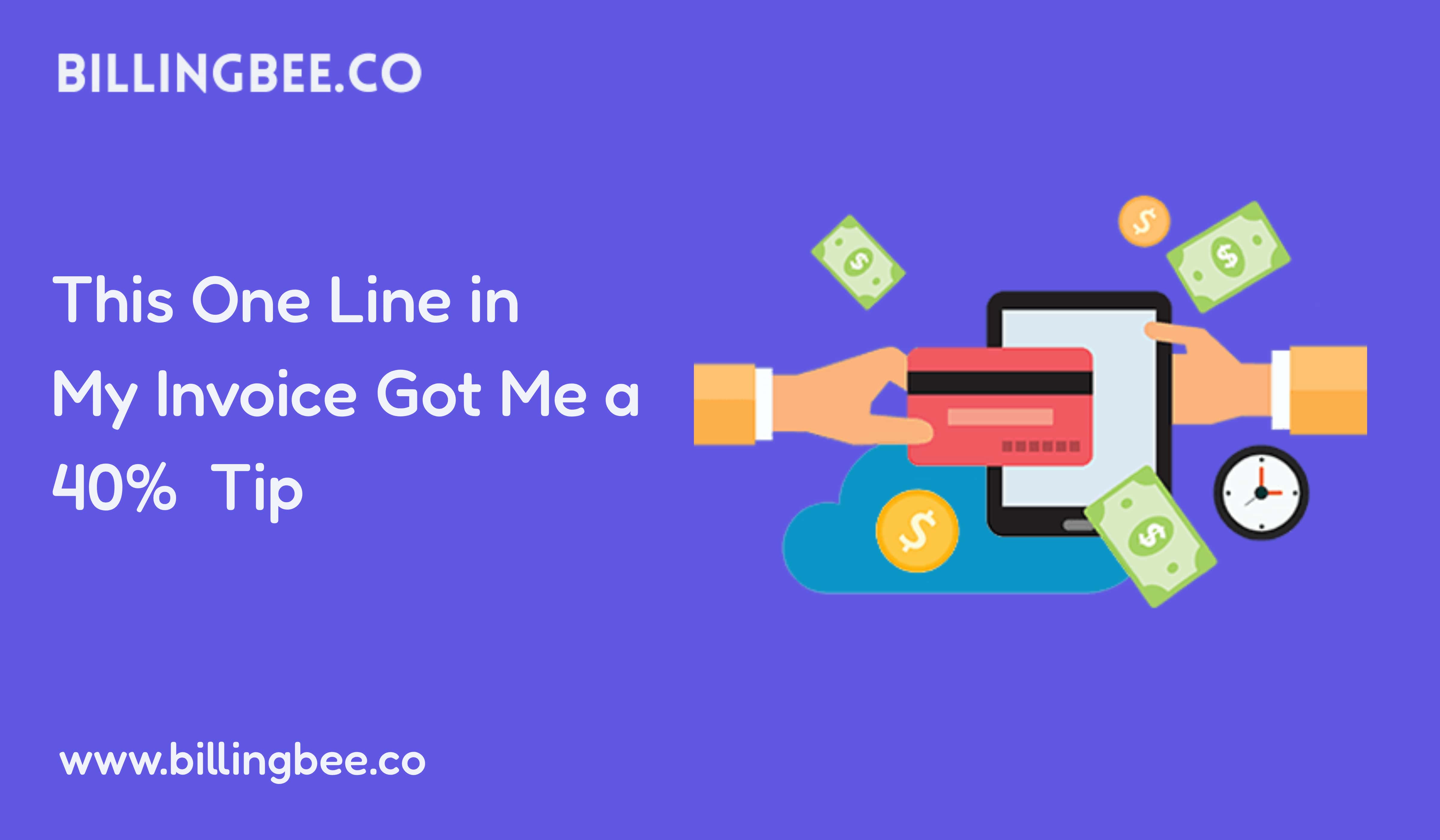 This One Line in My Invoice Got Me a 40% Tip<