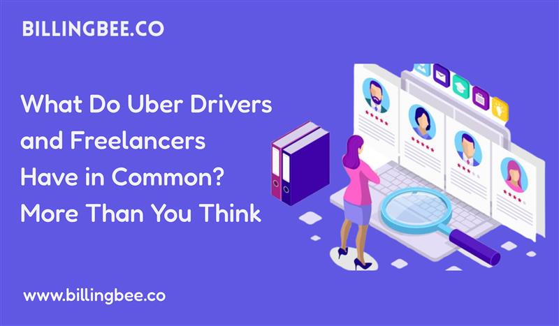 What Do Uber Drivers and Freelancers Have in Common? More Than You Think<