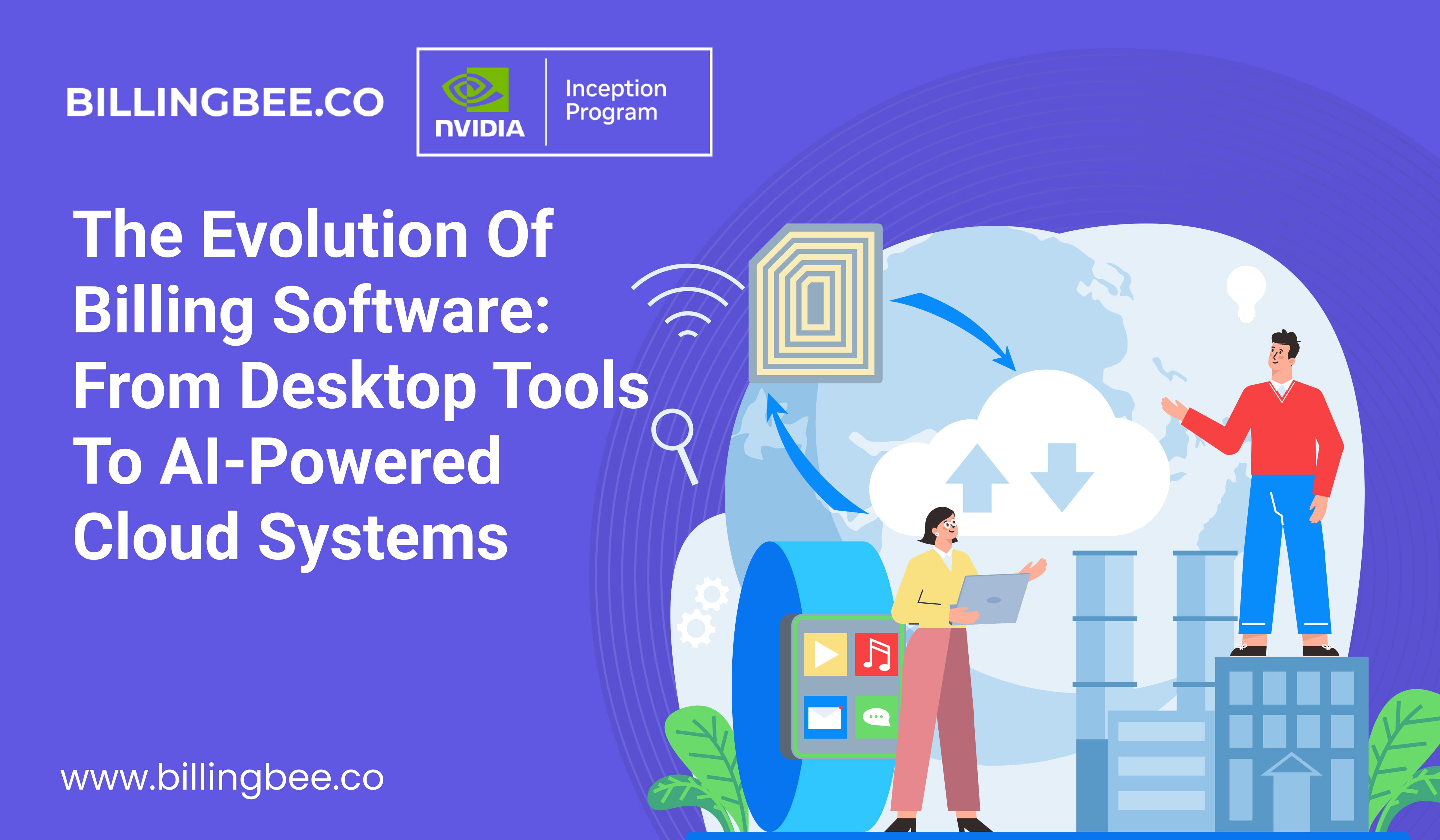 The Evolution of Billing Software: From Desktop Tools to AI-Powered Cloud Systems<