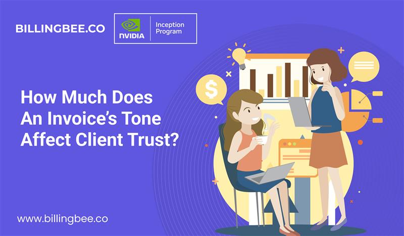 How Much Does an Invoice’s Tone Affect Client Trust?<