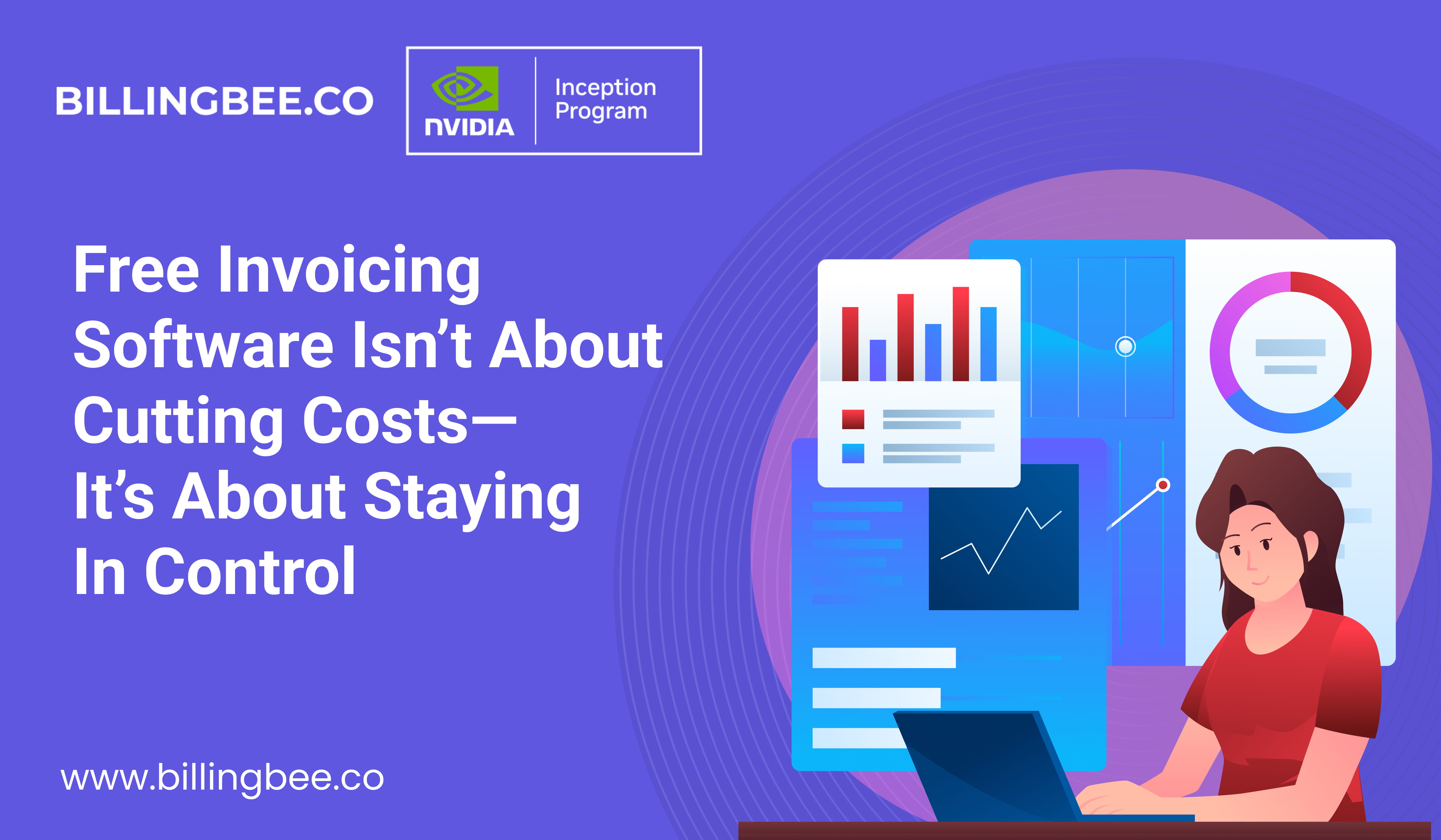 Free Invoicing Software Isn’t About Cutting Costs—It’s About Staying in Control
