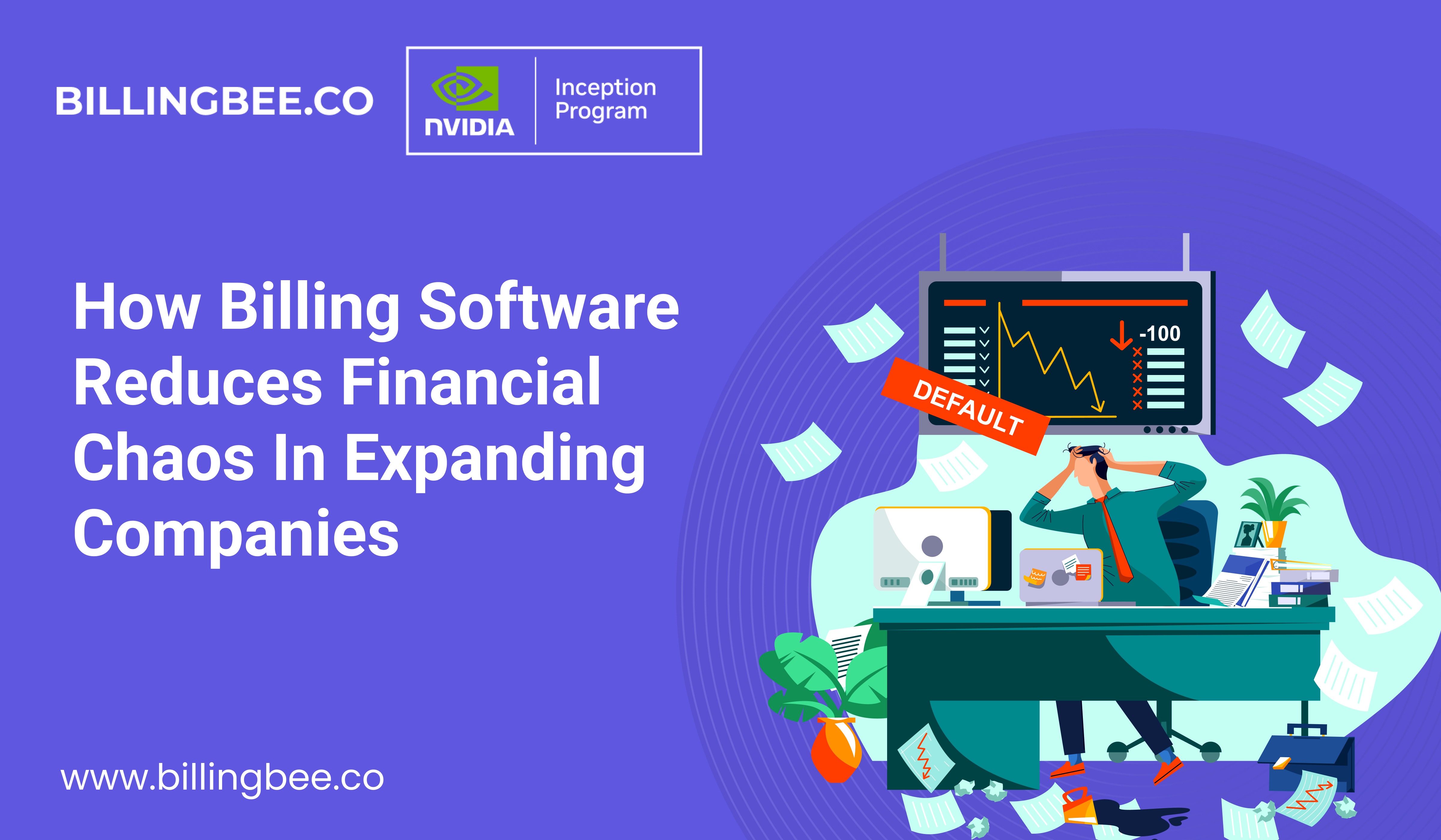 How Billing Software Reduces Financial Chaos in Expanding Companies<
