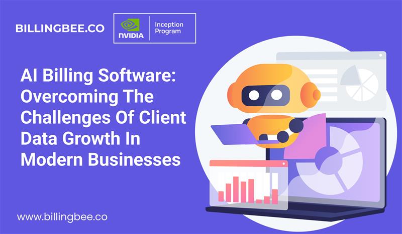 AI Billing Software: Overcoming the Challenges of Client Data Growth in Modern Businesses<