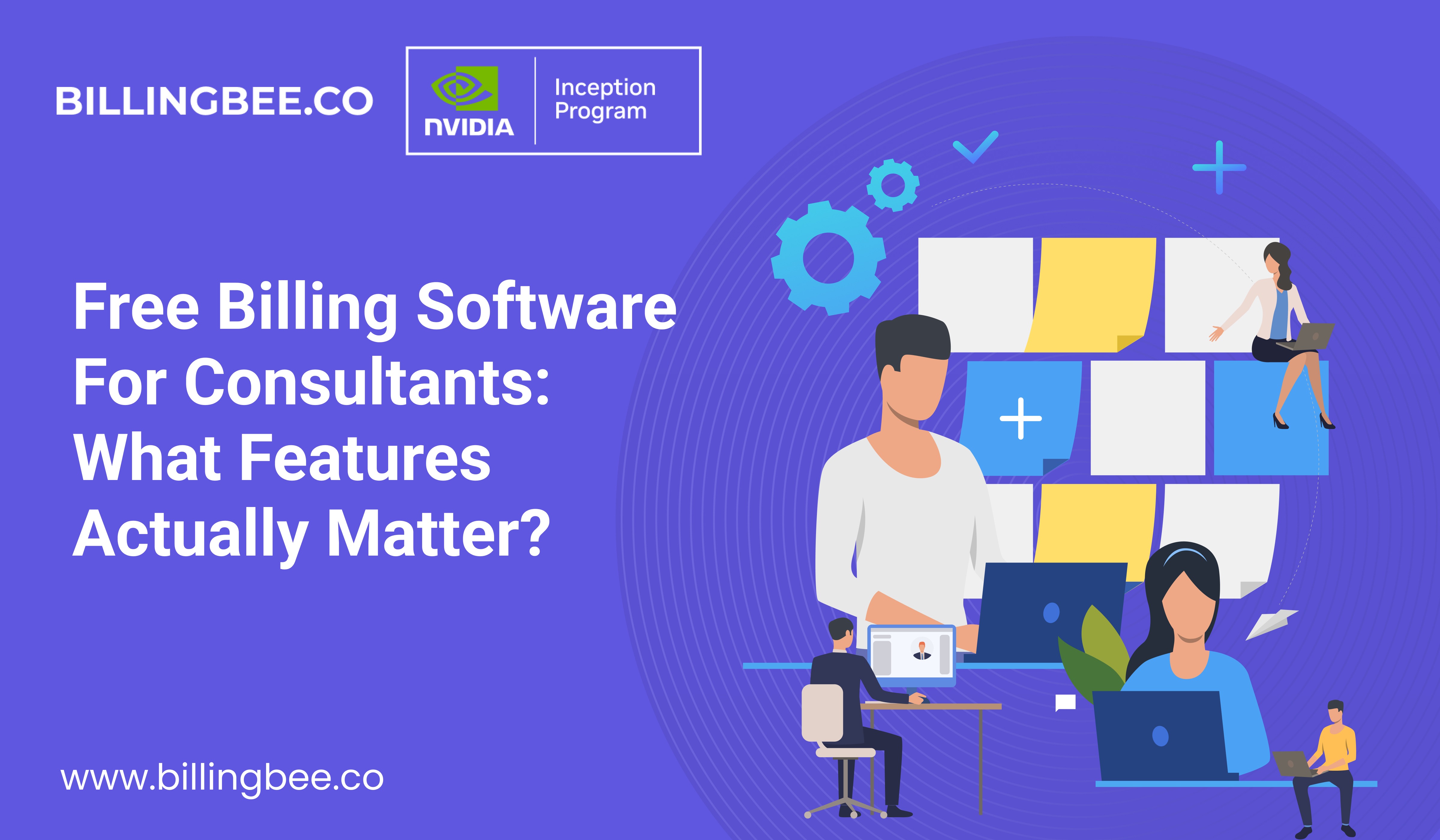 Free Billing Software for Consultants: What Features Actually Matter?